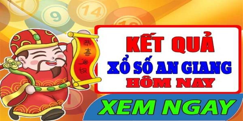 Kết quả xổ số An Giang hôm nay