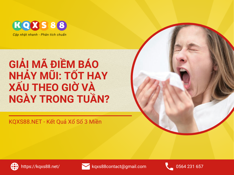 Giải Mã Điềm Báo Nhảy Mũi: Tốt Hay Xấu Theo Giờ Và Ngày Trong Tuần?